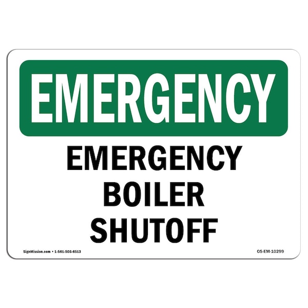 Safety Sign, OSHA EMERGENCY, 7" Height, Aluminum, Boiler Shutoff, Landscape